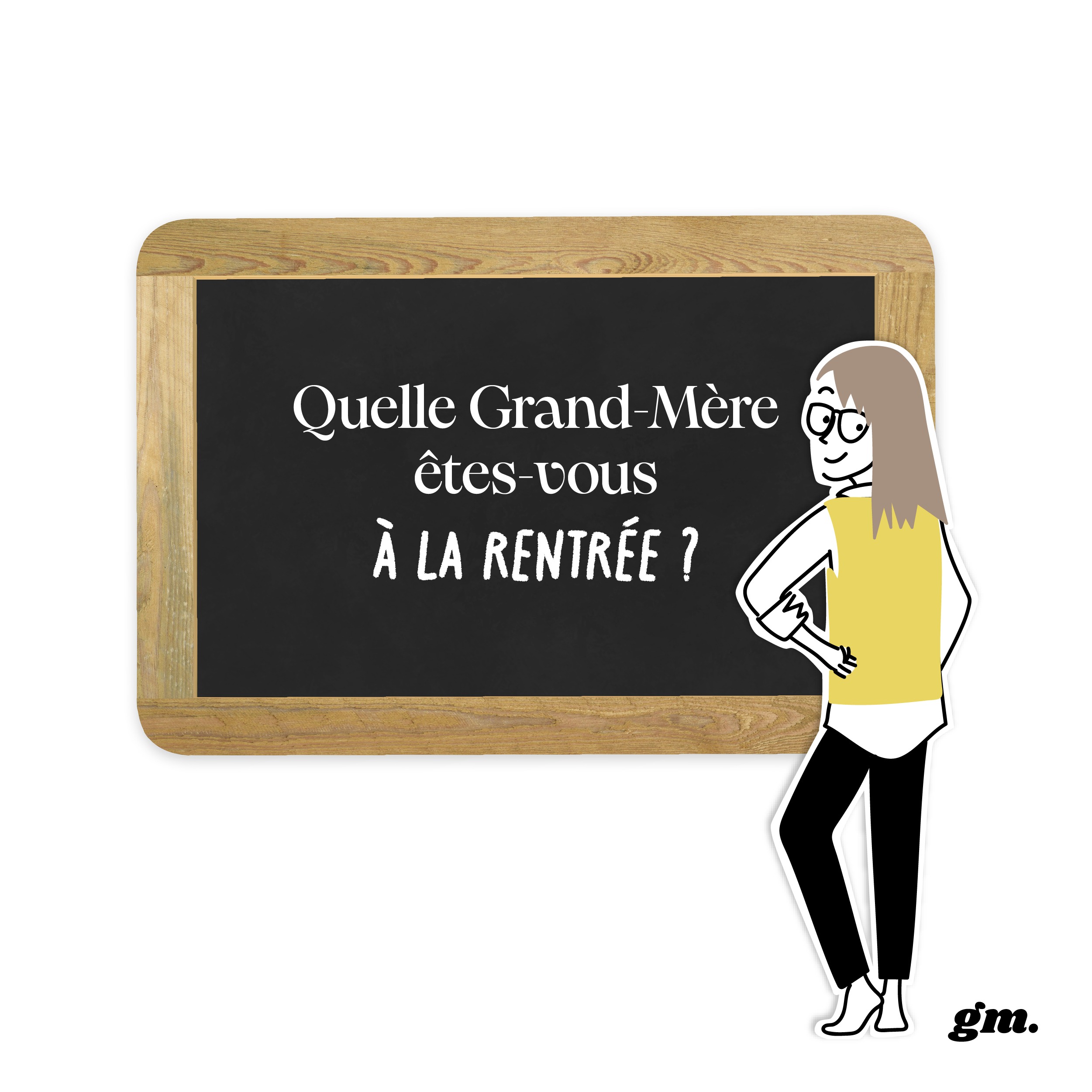 Les 6 types de Grand-Mères à la rentrée